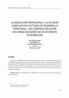 Research paper thumbnail of La innovación empresarial y la difusión como nuevos factores de desarrollo territorial: una comparación entre dos áreas geográficas de diferente accesibilidad