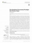 Research paper thumbnail of The Predictive Processing Paradigm Has Roots in Kant