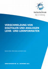 Research paper thumbnail of VERSCHMELZUNG VON DIGITALEN UND ANALOGEN LEHR-UND LERNFORMATEN