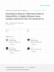 Research paper thumbnail of Molecular iodine in [bmim][BF 4]: a highly efficient green catalytic system for one-pot synthesis of 1,3-oxathiolan-5-one