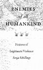 Research paper thumbnail of Enemies of all Humankind: Fictions of Legitimate Violence