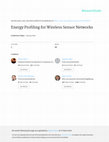 Research paper thumbnail of Energy Profiling for Wireless Sensor Networks