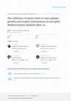 Research paper thumbnail of The influence of water level on macrophyte growth and trophic interactions in eutrophic Mediterranean shallow lakes: a mesocosm experiment with and without fish