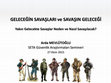 Research paper thumbnail of Geleceğin Savaşları ve Savaşın Geleceği