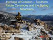 Research paper thumbnail of Heritage of Creation – Southern Paiute Ceremony and the Spring Mountains