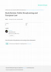 Research paper thumbnail of Book Review: Public Broadcasting and European Law