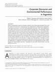 Research paper thumbnail of Corporate discourse and environmental performance in Argentina