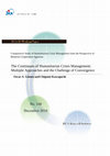 Research paper thumbnail of The continuum of humanitarian crisis management: Multiple approaches and the challenge of convergence