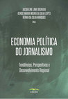 Research paper thumbnail of LIVRO ECONOMIA POLÍTICA DO JORNALISMO: A imprensa como espaço dos discursos de poder