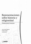 Research paper thumbnail of “Jesuitas, jesuitantes y jesuitismo en Montevideo (1859-1861)” en Ana Cecilia Aguirre y Esteban Abalo (coord.), Representaciones sobre historia y religiosidad. Deshaciendo fronteras, Rosario, Prohistoria ediciones, 2014, pp. 321-335