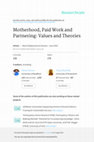 Research paper thumbnail of Motherhood, paid work and partnering: values and theories