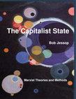 Research paper thumbnail of The capitalist state: Marxist theories and methods