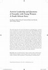 Research paper thumbnail of Activist Leadership and Questions of Sexuality with Young Women: A South African Story