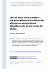 Research paper thumbnail of "Yerba mala nunca muere": los antecedentes históricos de algunas organizaciones piqueteras de la provincia del Chaco