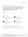 Research paper thumbnail of Presence of mycophenolic acid, roquefortine C, citrinin and ochratoxin A in maize and grass silages supplied to dairy cattle in Belgium