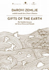 Research paper thumbnail of Darovi zemlje - neolitik između Save, Drave i Dunava/Gifts of the Earth - The Neolithic between the Sava, Drava and Danube. (Eds.) Balen, J; Hršak, T; Šošić-Klindžić, R.