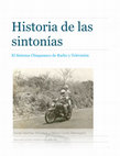 Research paper thumbnail of Historia de las sintonías El Sistema Chiapaneco de Radio y Televisión