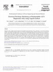 Research paper thumbnail of Electrical Discharge Machining on Biodegradable AZ31 Magnesium Alloy using Taguchi method