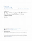 Research paper thumbnail of Prophylactic Antioxidant use for the Prevention of Post-Operative Atrial Fibrillation in Cardiac Surgery Patients