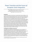 Research paper thumbnail of Power Transition and the Future of European Union Integration