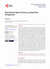 Research paper thumbnail of Web Search Query Privacy, an End-User Perspective