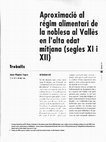 Research paper thumbnail of Aproximació al règim alimentari de la noblesa al Vallès en l'alta edat mitjana (segles XI i XII)