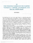 Research paper thumbnail of The Strange Career of the The Filipino "National": Empire, Citizenship, and Racial Statecraft.pdf