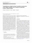 Research paper thumbnail of Esteban et al., 2017. Neanderthal use of plants and past vegetation reconstruction at the Middle Paleolithic site of Abrigo de la Quebrada (Chelva, Valencia, Spain)