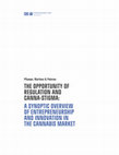 Research paper thumbnail of The Opportunity Of Regulation And Canna-Stigma: A Synoptic Overview Of Entrepreneurship And Innovation In The Cannabis Market