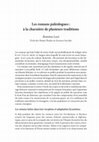 Research paper thumbnail of "Les romans paléologues : à la charnière de plusieurs traditions", pp. 71-87 de Byzance et l'Occident III. Ecrits et manuscrits, Emese Egedi-Kovacs (ed.), Collège Eötvös Joszef ELTE, Budapest, 2016