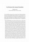 Research paper thumbnail of "Les lecteurs des romans byzantins", pp. 281-93, de Byzance et l'Occident III. Ecrits et manuscrits, Emese Egedi-Kovacs (ed.), Collège Eötvös Joszef ELTE, Budapest, 2016