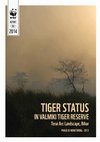 Research paper thumbnail of Status of tigers in Valmiki Tiger Reserve,Terai Arc Landscape, Bihar, India . WWF-India