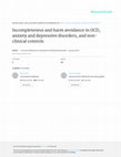 Research paper thumbnail of Incompleteness and harm avoidance in OCD, anxiety and depressive disorders, and non-clinical controls