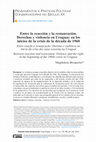 Research paper thumbnail of Entre la reacción y la restauración. Derechas y violencia en Uruguay en los inicios de la crisis de la década de 1960