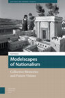 Research paper thumbnail of Padan, Yael (2017). Modelscapes of Nationalism: Collective Memories and Future Visions. Amsterdam University Press.