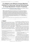 Research paper thumbnail of Co-Adaptive and Affective Human-Machine Interface for Improving Training Performances of Virtual Myoelectric Forearm Prosthesis