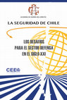 Research paper thumbnail of La Seguridad de Chile_Desafíos para el sector Defensa en el siglo XXI.pdf