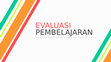 Research paper thumbnail of Evaluasi Pembelajaran