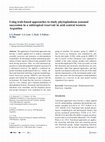 Research paper thumbnail of Using trait-based approaches to study phytoplankton seasonal succession in a subtropical reservoir in arid central western Argentina