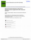 Research paper thumbnail of Owning the Birth Experience: What Factors Influence Women's Vaginal Birth After Caesarean Decision?