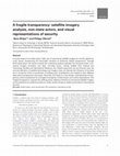 Research paper thumbnail of A Fragile Transparency: Satellite Imagery Analysis, Non-state Actors, and Visual Representations of Security