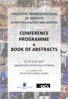 Research paper thumbnail of CONFERENCE PROGRAMME: Linguistic Representations of Identity in Rhetoric Ancient and Modern (Kraków, Poland, 12-14 June 2017)