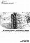 Research paper thumbnail of The contribution of planning to emergence of informal settlements (PhD Thesis)