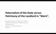 Research paper thumbnail of Paternalism of the State versus Patrimony of the Landlord in " Waris "