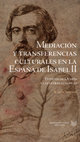 Research paper thumbnail of Mediación y transferencias culturales en la España de Isabel II : Eugenio de Ochoa y las letras europeas