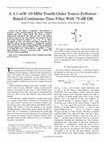 Research paper thumbnail of A 4.1-mW 10-MHz Fourth-Order Source-Follower-Based Continuous-Time Filter With 79-dB DR