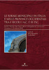 Research paper thumbnail of Silvia Evangelisti, Cecilia Ricci (a cura di), "Le forme municipali in Italia e nelle province occidentali tra i secoli I a.C. e III d.C.", Atti della "XXI Rencontre franco-italienne sur l'épigraphie du monde romain" (Campobasso 24-26 settembre 2015), Insulae Diomedeae 28, Edipuglia 2017