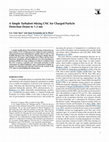 Research paper thumbnail of A Simple Turbulent Mixing CNC for Charged Particle Detection Down to 1.2 nm