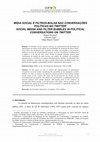 Research paper thumbnail of MIDIA SOCIAL E FILTROS-BOLHA NAS CONVERSAÇÕES POLÍTICAS NO TWITTER 1 SOCIAL MEDIA AND FILTER BUBBLES IN POLITICAL CONVERSATIONS ON TWITTER