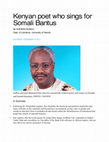 Research paper thumbnail of Kenyan poet who sings for Somali Bantus